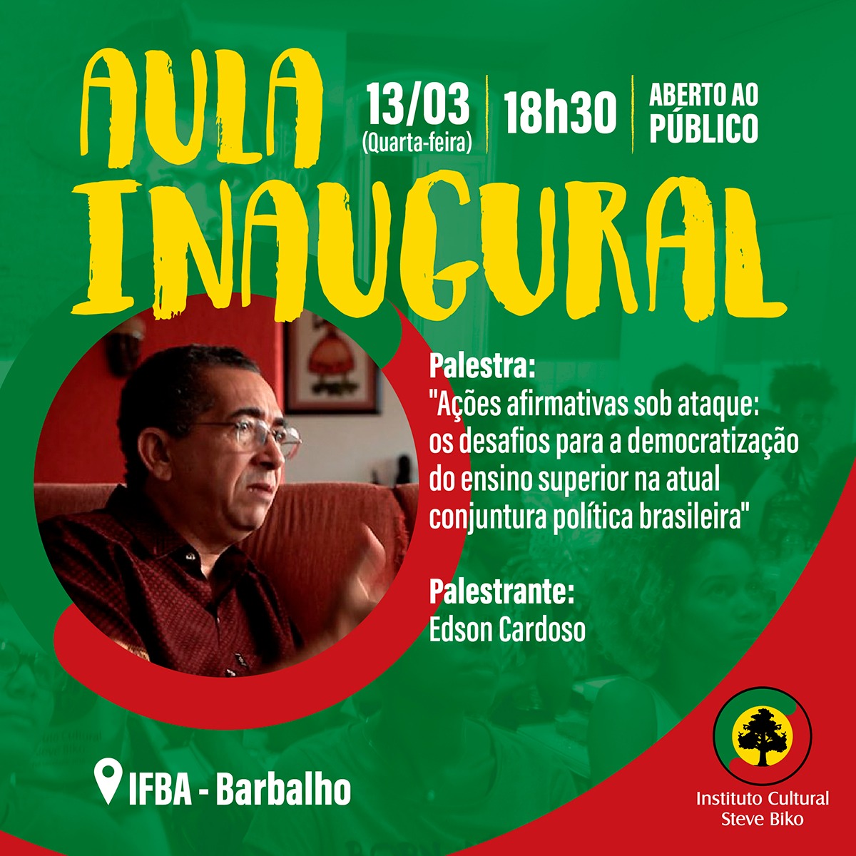 Pré-Biko - Aula Inaugural com Edson Cardoso será aberta ao público 